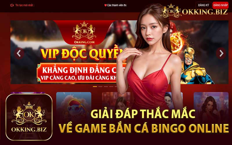 Giải Đáp Thắc Mắc Về Game Bắn Cá Bingo Online